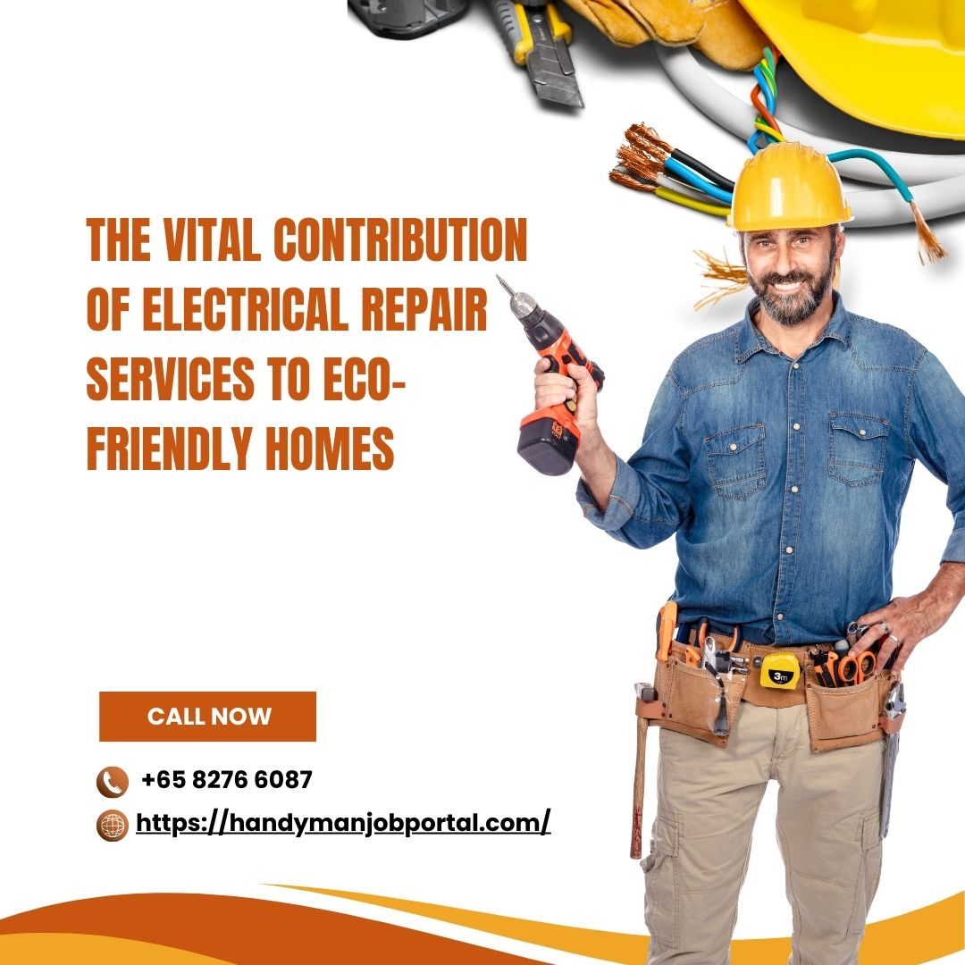 the-vital-contribution-of-electrical-repair-services-to-eco-friendly-homes